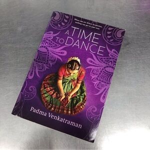 A Time to Dance by: Parma Venkatraman, paperback book